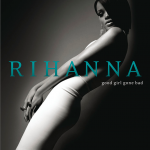 Rihanna - Good Girl Gone Bad - 9805