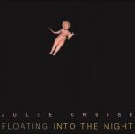 Julee Cruise - Floating Into The Night - 8332
