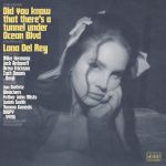 Lana Del Rey - Did You Know That There's A Tunnel Under Ocean Blvd - 8436