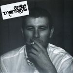 Arctic Monkeys - Whatever People Say I Am, That's What I'm Not - 8444
