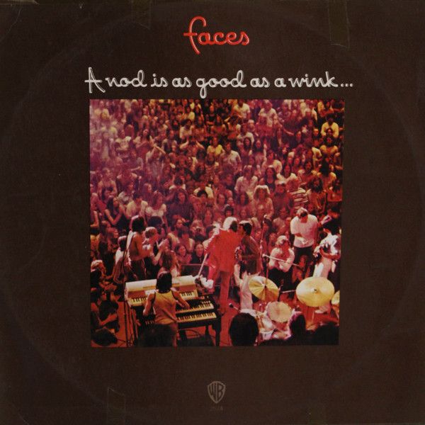 Faces - A Nod Is As Good As A Wink...To A Blind Horse - 8509