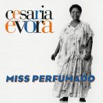 Cesaria Evora - Miss Perfumado - 8559