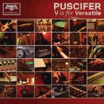 Puscifer - V Is For Versatile - 9027