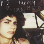PJ Harvey - Uh Huh Her - 9090