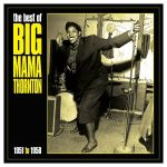Big Mama Thornton - The Best Of Big Mama Thornton 1951-58 - 9423