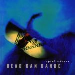 Dead Can Dance - Spiritchaser - 9757