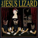 The Jesus Lizard - Liar - 9903