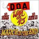 D.O.A. - War On 45 - 10433