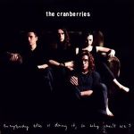 The Cranberries - Everybody Else Is Doing It So Why Can't We? - 10493