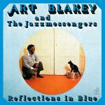 Art Blakey And The Jazzmessengers - Reflections In Blue - 10554