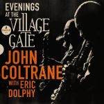 John Coltrane With Eric Dolphy - Evenings At The Village Gate - 10664