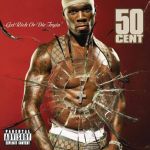 50 Cent - Get Rich Or Die Tryin' - 10734