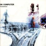 Radiohead - Ok Computer - 10746