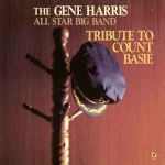 The Gene Harris All Star Big Band - Tribute To Count Basie - 10843
