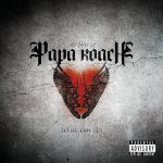 Papa Roach - The Best Of Papa Roach: To Be Loved. - 10958