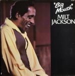 Milt Jackson - Big Mouth - 11046