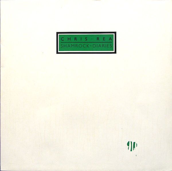 Chris Rea - Shamrock Diaries - 11493