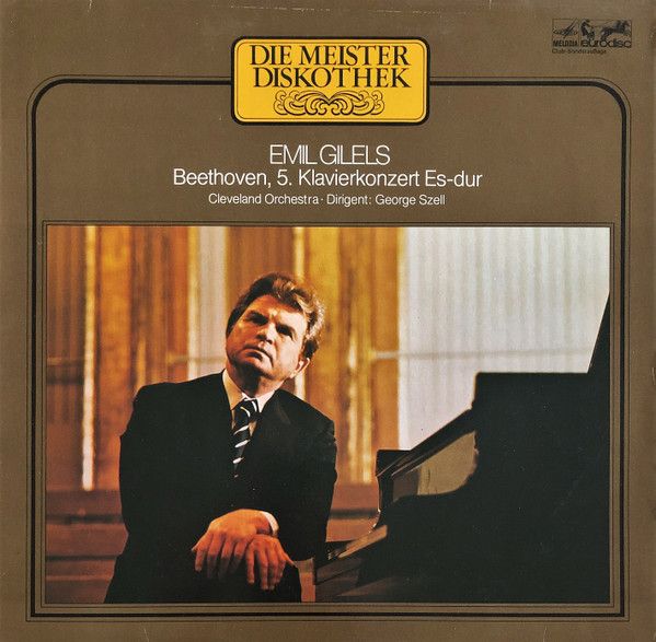 Beethoven* / Emil Gilels, Cleveland Orchestra - 5. Klavierkonzert Es-dur - 11731