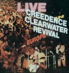 Creedence Clearwater Revival - Live In Europe - 11866