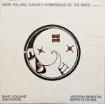David Holland Quartet - Conference Of The Birds - 12383