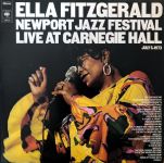 Ella Fitzgerald - Newport Jazz Festival Live At Carnegie Hall, July 5, 1973 - 12530