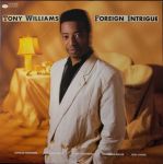 Tony Williams - Foreign Intrigue - 12542