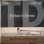 Tommy Dorsey And His Orchestra - Tribute To Dorsey Vol. 1 - 12677