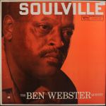 The Ben Webster Quintet - Soulville - 13056