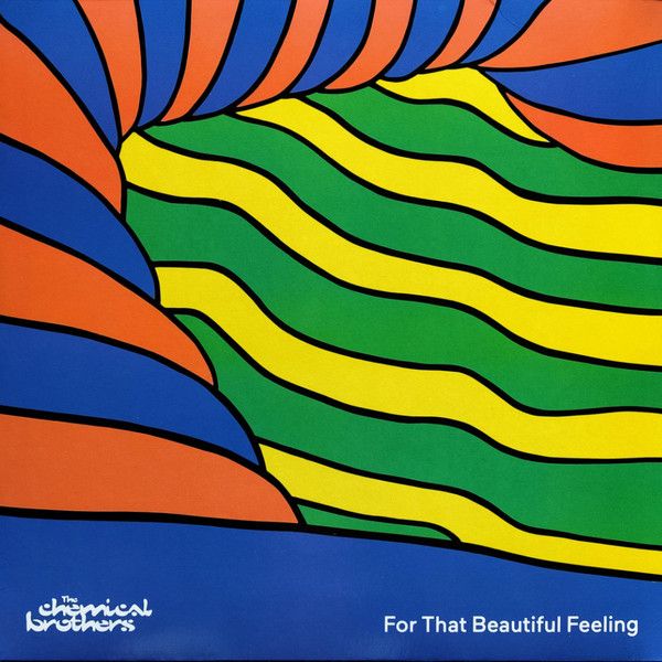The Chemical Brothers - For That Beautiful Feeling - 13146