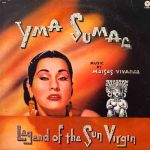 Yma Sumac - Legend Of The Sun Virgin - 13165