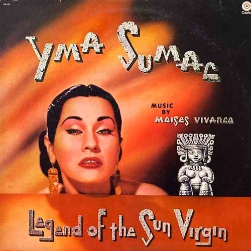 Yma Sumac - Legend Of The Sun Virgin - 13165