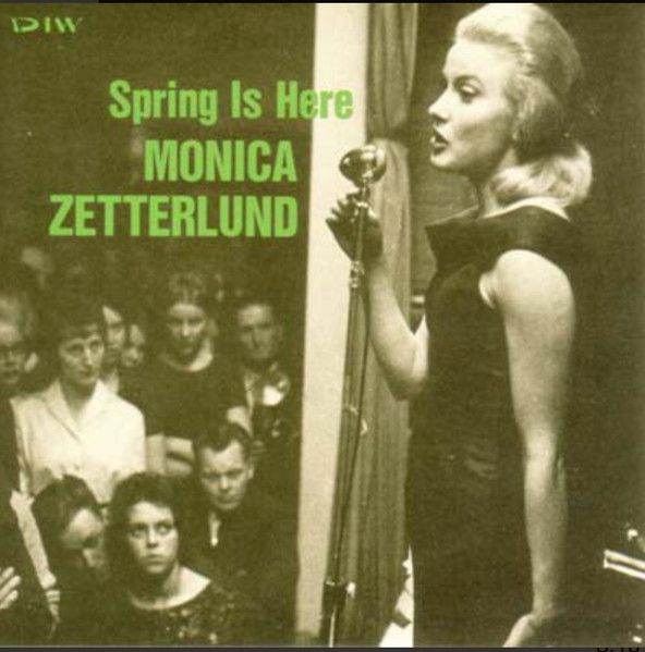 Monica Zetterlund - Spring Is Here - 13184