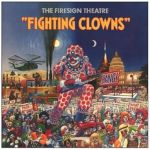 The Firesign Theatre - Fighting Clowns - 13207