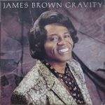 James Brown - Gravity - 12702