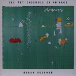 The Art Ensemble Of Chicago - Urban Bushmen - 13249